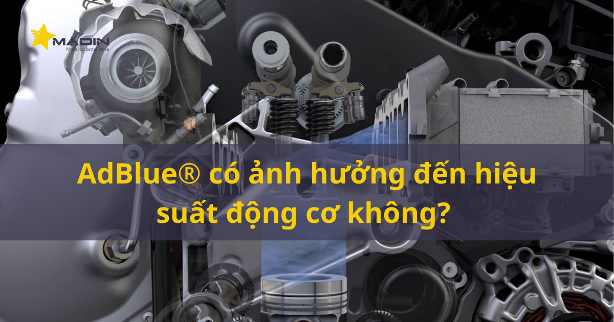 adblue-co-anh-huong-den-hieu-suat-dong-co-khong
